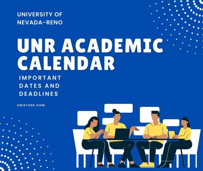 UNR Academic Calendar 2022 2023 Important Dates Unistude
